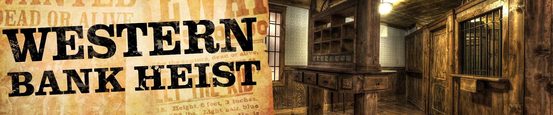 Escape Game Western Bank Heist, Escape the Room Houston. Houston.